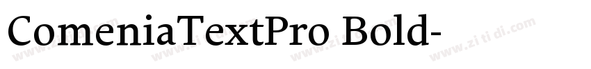 ComeniaTextPro Bold字体转换 ComeniaTextPro Bold字体转换